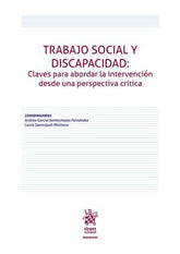 TRABAJO SOCIAL Y DISCAPACIDAD CLAVES PARA ABORDAR LA INTERN - 9788411970747
